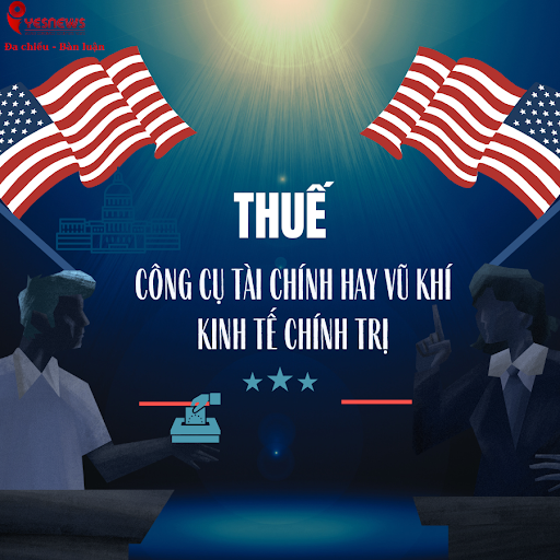 [ĐCBL] Thuế - công cụ tài chính hay vũ khí kinh tế chính trị?