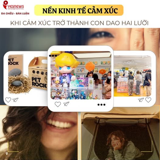[ĐCBL] Nền kinh tế cảm xúc - Khi cảm xúc là con dao 2 lưỡi